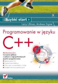 Programowanie w języku C++. Szybki - okładka książki
