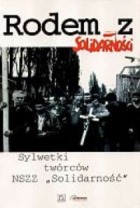 Rodem z Solidarności - sylwetki - okładka książki