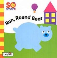 Run, Round Bear - okładka książki