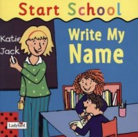 Start school. Write my name - okładka książki