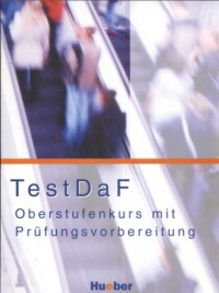 TestDaF Oberstufenkurs mit Prufungsvorbereitung - okładka podręcznika