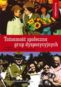 Tożsamość społeczna grup dyspozycyjnych - okładka książki