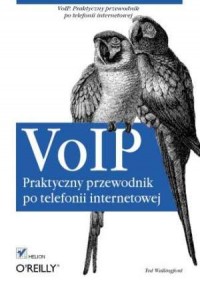 VoIP. Praktyczny przewodnik po - okładka książki