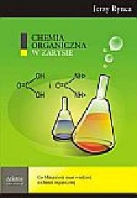 Chemia organiczna w zarysie - okładka książki