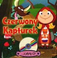 Czerwony Kapturek. Baśń... (+ CD) - okładka książki