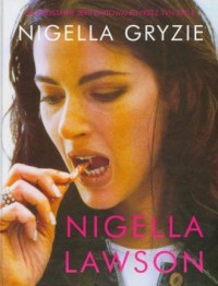 Nigella gryzie - okładka książki