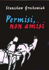 Permisi, non amisi - okładka książki