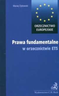 Prawa fundamentalne w orzecznictwie - okładka książki