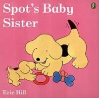 Spot s Baby Sister - okładka książki
