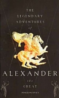 The Legendary Adventures of Alexander - okładka książki