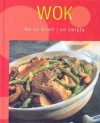 Wok. Na co dzień i od święta - okładka książki