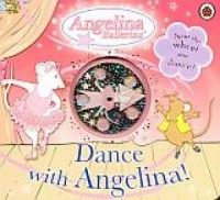Angelina Ballerina. Dance with - okładka książki