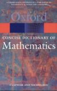 Concise Oxford. Dictionary of Mathematics - okładka książki