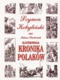 Ilustrowana kronika Polaków - okładka książki
