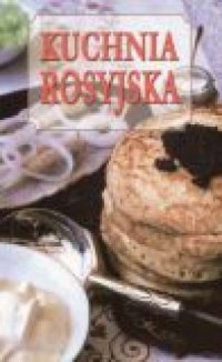 Kuchnia rosyjska - okładka książki