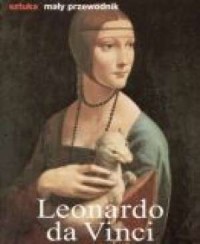 Leonardo da Vinci. Życie i twórczość - okładka książki