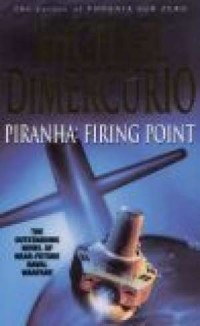 Piranha: Firing Point - okładka książki