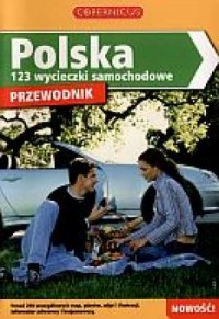 Polska. 123 wycieczki samochodowe - okładka książki