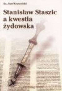 Stanisław Staszic a kwestia żydowska - okładka książki