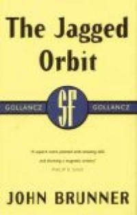 The jagged orbit - okładka książki