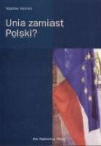 Unia zamiast Polski - okładka książki