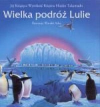 Wielka podróż Lulie - okładka książki