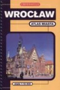 Wrocław. Atlas miasta - okładka książki