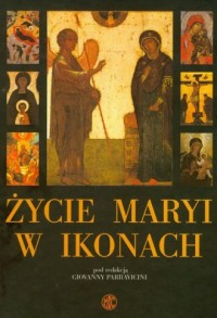 Życie Maryi w ikonach - okładka książki