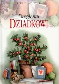 Drogiemu dziadkowi - okładka książki