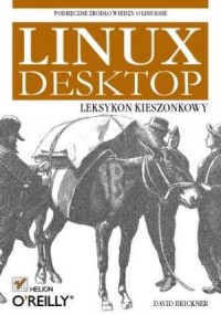 Linux Desktop. Leksykon kieszonkowy - okładka książki