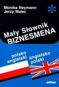 Mały słownik biznesmena polsko-angielski, - okładka książki