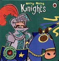 Noisy Noisy. Knights - okładka książki