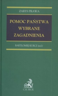 Pomoc państwa. Wybrane zagadnienia - okładka książki