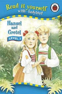Read it Yourself: Hansel and Gretel - okładka książki