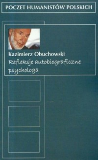 Refleksje autobiograficzne psychologa - okładka książki