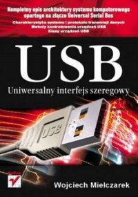 USB. Uniwersalny interfejs szeregowy - okładka książki