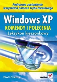 Windows XP. Komendy i polecenia. - okładka książki