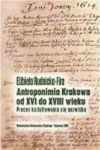 Antroponimia krakowa od XVI do - okładka książki