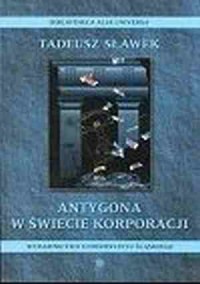 Antygona w świecie korporacji. - okładka książki