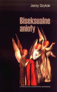 Biseksualne anioły i inne takie - okładka książki
