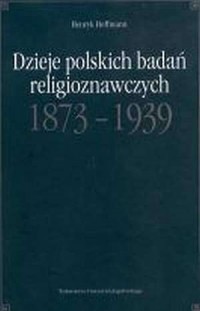 Dzieje polskich badań religioznawczych - okładka książki