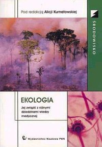 Ekologia. Jej związki z różnymi - okładka książki