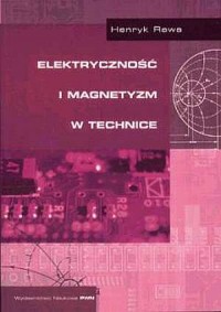 Elektryczność i magnetyzm w technice - okładka książki