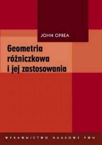 Geometria różniczkowa i jej zastosowania - okładka książki