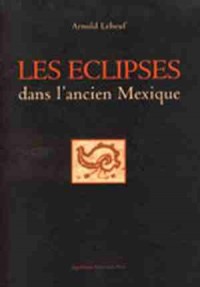 Les Eclipses dans lancien Mexique - okładka książki