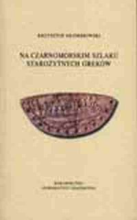 Na czarnomorskim szlaku starożytnych - okładka książki
