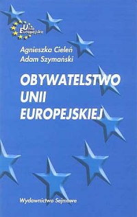 Obywatelstwo Unii Europejskiej - okładka książki