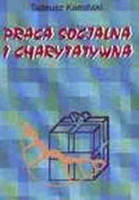 Praca socjalna i charytatywna - okładka książki