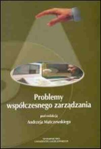 Problemy współczesnego zarządzania - okładka książki