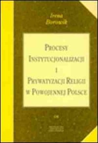 Procesy instytucjonalizacji i prywatyzacji - okładka książki